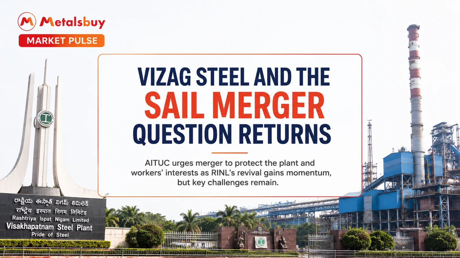 Vizag Steel and the SAIL Merger Question Returns