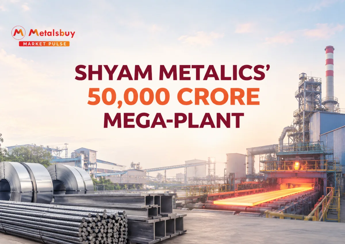 Shyam Metalics Pledges 50000 Crore Investment for Greenfield Steel Plant in Maharashtra